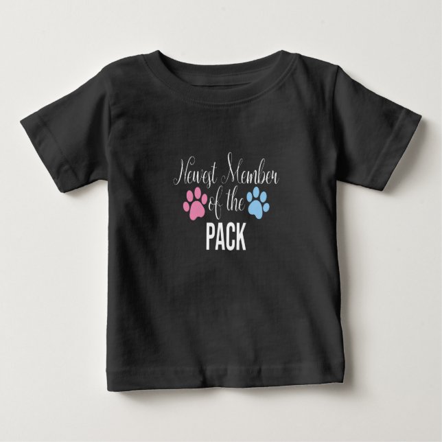 Newest Member of the Pack,Announcement Gift Baby T-Shirt (Front)