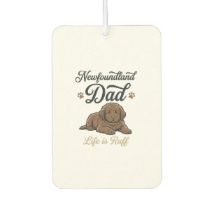 Newfoundland Dad Life Is Ruff Vintage Dog Shirt Car Air Freshener