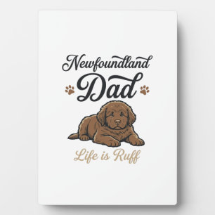 Newfoundland Dad Life Is Ruff Vintage Dog Shirt Plaque