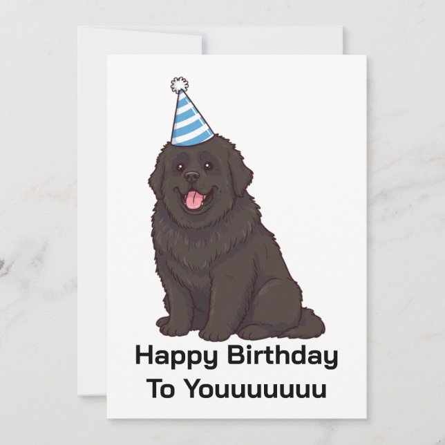 Newfoundland Dog Happy Birthday To Youuuuu Card (Front)