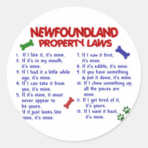 NEWFOUNDLAND Property Laws 2 Classic Round Sticker