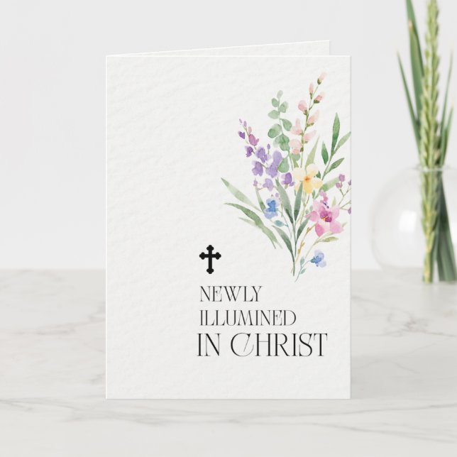 Newly Illumined in Christ Baptism Card (Front)