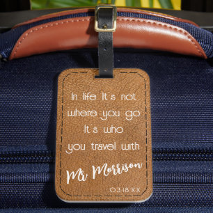 Newlyweds Inspirational Travel Quote   Mr and Mrs Luggage Tag