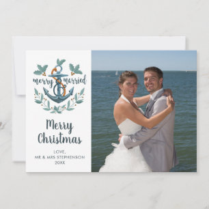 Newlyweds Nautical Anchor MERRY AND MARRIED Photo Holiday Card