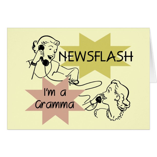 Newsflash I'm a Gramma T-shirts and Gifts (Front Horizontal)