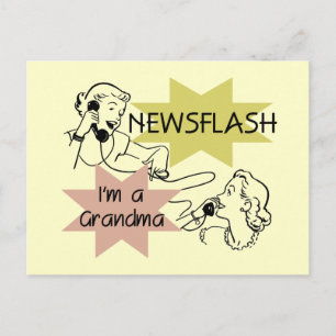 Newsflash I'm a Grandma T-shirts and Gifts Postcard