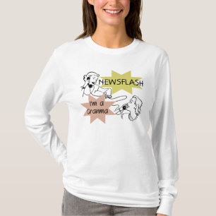 Newsflash I'm a Granma Tshirts and Gifts