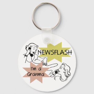 Newsflash I'm a Granma Tshirts and Gifts Key Ring