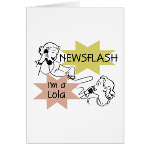Newsflash I'm A Lola T-shirts and Gifts