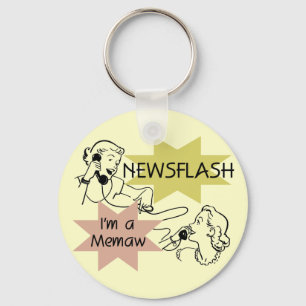 Newsflash I'm a Memaw T-shirts and Gifts Key Ring