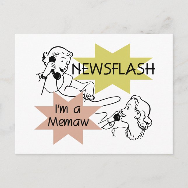Newsflash I'm a Memaw T-shirts and Gifts Postcard (Front)
