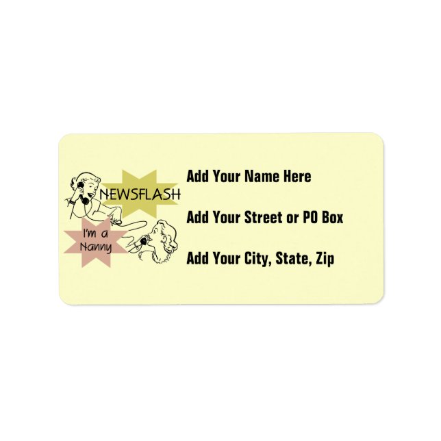 Newsflash I'm a Nanny T-shirts and Gifts Label (Front)