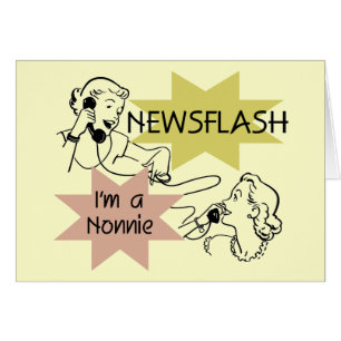 Newsflash I'm a Nonnie Tshirts and Gifts
