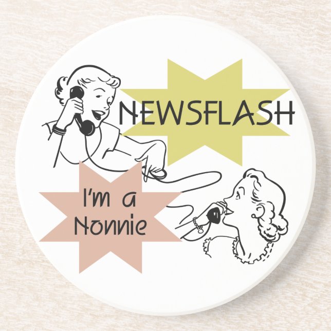 Newsflash I'm a Nonnie Tshirts and Gifts Coaster (Front)