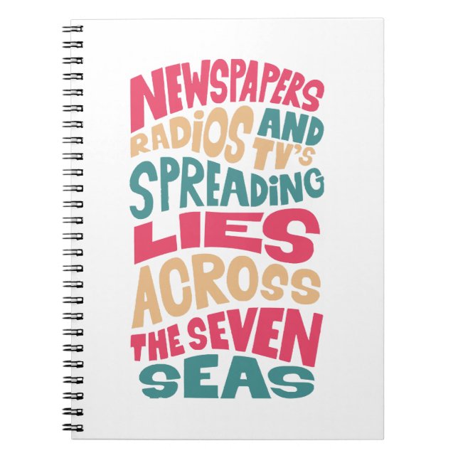 Newspapers radios and Tv´s spreading lies across t Notebook (Front)