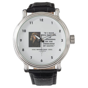 Newton Standing On The Shoulders Of Giants Watch