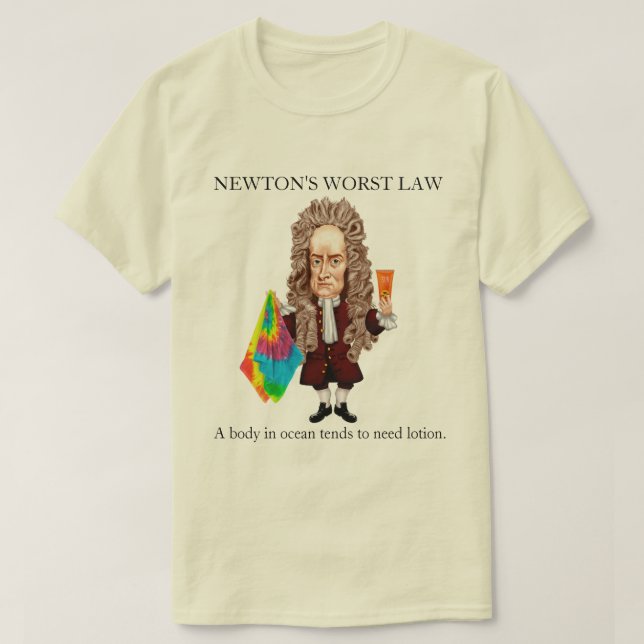 Newton's Worst Law T-Shirt (Design Front)