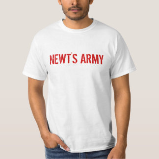 Newt's Army for $2.50 Gas T-Shirt