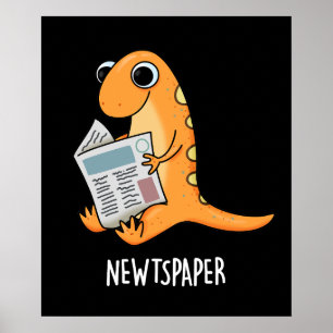 Newtspaper Funny Newt Pun Dark BG Poster