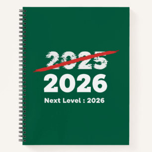 Next Level 2026 Funny Goodbye 2025 New Year's Notebook