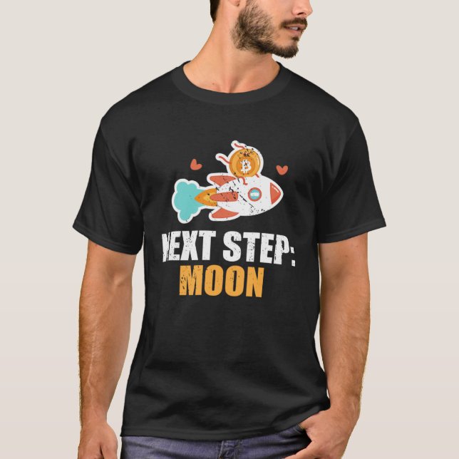 Next Step Moon Bitcoin Cryptocurrencies Crypto Tra T-Shirt (Front)