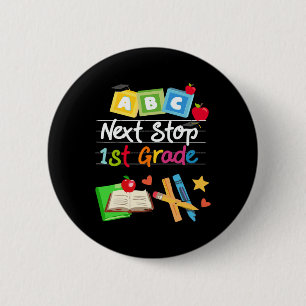 Next Stop 1st Grade Preschool Graduation 2024 Boy  6 Cm Round Badge
