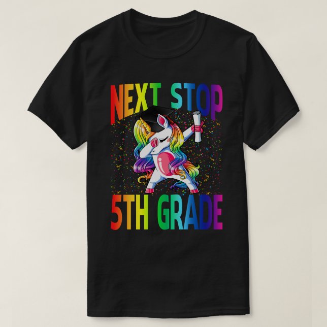 Next Stop 5th Grade Graduation Unicorn T-Shirt (Design Front)