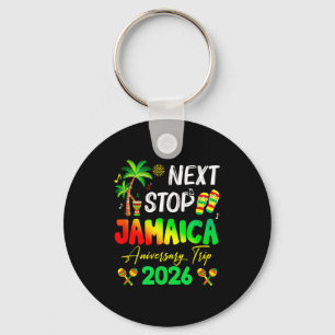 Next Stop Jamaica 2026 Couples Anniversary Family  Key Ring