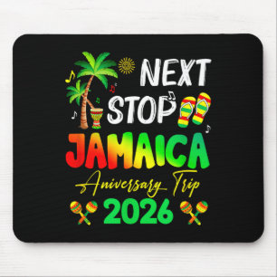 Next Stop Jamaica 2026 Couples Anniversary Family  Mouse Pad