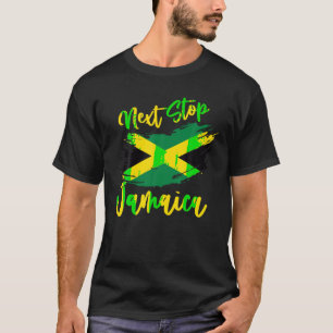 Next Stop Jamaica Is Calling I Must Go Vacation Ja T-Shirt