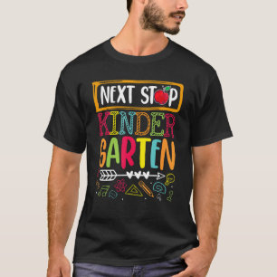 Next Stop Kindergarten Back To School Teacher Stud T-Shirt