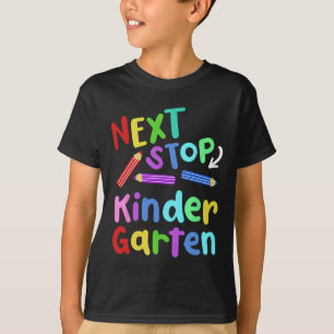 Next Stop Kindergarten Preschool Graduation 2025 B T-Shirt