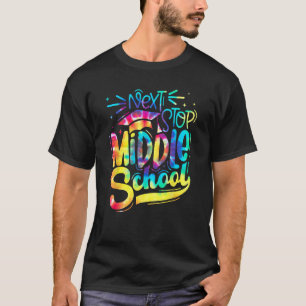 Next Stop Middle School Elementary School 2023 T-Shirt