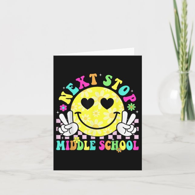 Next Stop Middle School Graduation 2025 Last Day O Card (Front)