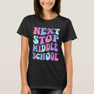 Next Stop Middle School Groovy Elementary School G T-Shirt