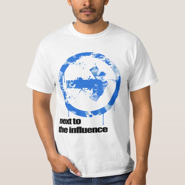 Next to the Influence T-Shirt (Front)