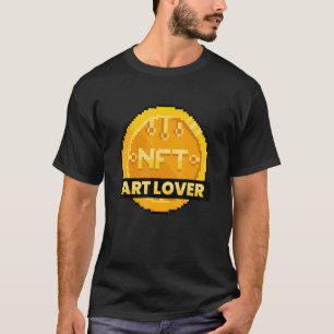 Nft I Cryptocurrency Crypto Bitcoins Nft Art T-Shirt