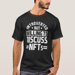 Nft Non Fungible Token Introverted Trader Cryptocu T-Shirt