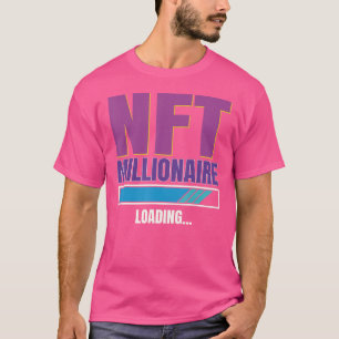 Nft Non Fungible Token Millioanaire Cryptocurrency T-Shirt