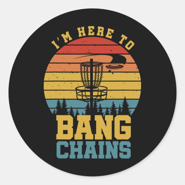 Nging Chains Disc Golf Funny Discus Throwers Sport Classic Round Sticker (Front)