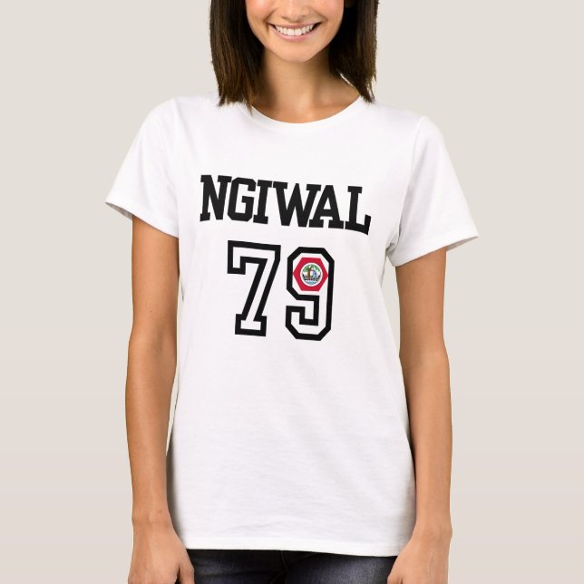Ngiwal State Palau Micronesia  T-Shirt (Front)