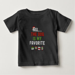 NGL The Dog is my Favourite Family Matching Xmas Baby T-Shirt