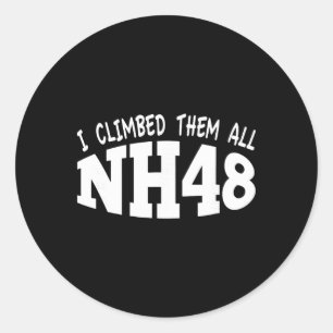 Nh48 Design I Climbed Them All Nh 4,000 Foot Mount Classic Round Sticker