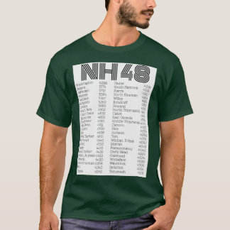 NH 48 4000 footers list T-Shirt