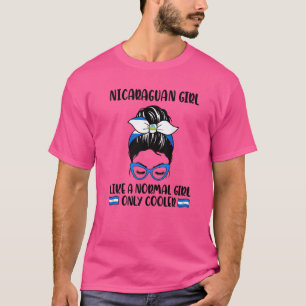 Nicaraguan Girl Like Normal Girl Only Cooler Nicar T-Shirt