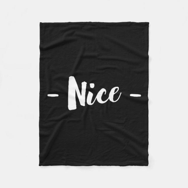Nice A Christmas Design That Says Nice  Fleece Blanket (Front)