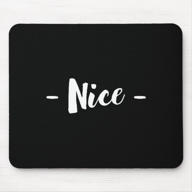 Nice A Christmas Design That Says Nice  Mouse Pad (Front)