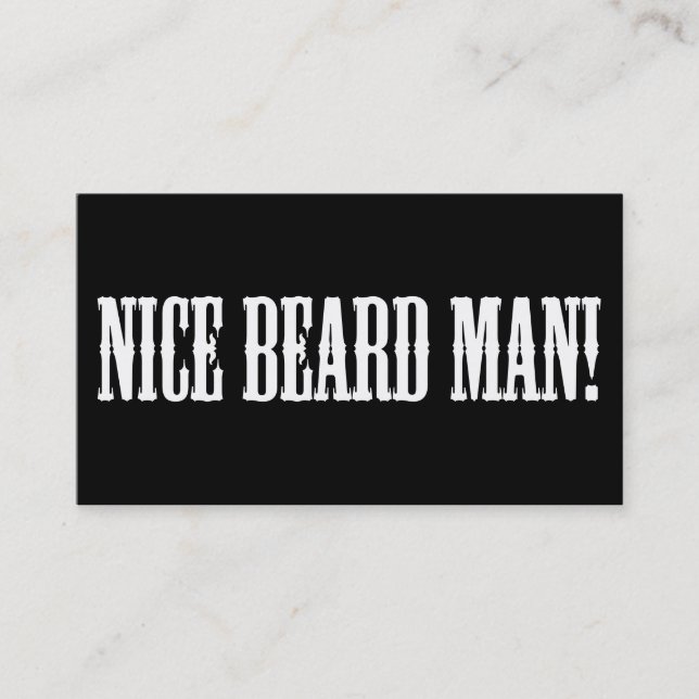 Nice beard. Business card (Front)
