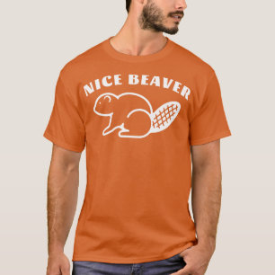Nice Beaver 1 T-Shirt