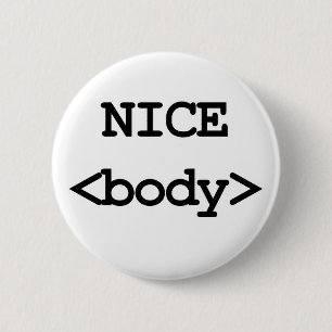 nice body html code 6 cm round badge